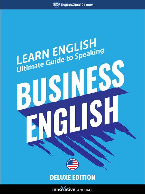 Title details for Ultimate Guide to Speaking Business English for Beginners by Innovative Language Learning, LLC - Available